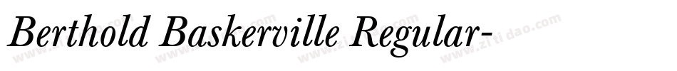 Berthold Baskerville Regular字体转换